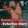 In Horror School Detective Story, you must find clues in a scary school. Are you brave enough to solve the school's mysteries? Every discovery may reveal truth.