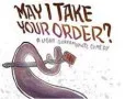 Play May I Take Your Order, take on the task of serving special guests and discover the unusual situations that take place behind the counter.