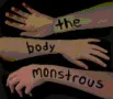 Psychological horror game The Body Monstrous blends exploration and interactive storytelling. A body's unusual and frightening transformation will be studied.